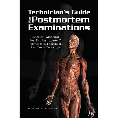 Techinician's Guide for Postmortem Examinations - Paperback