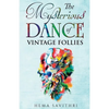 The Mysterious Dance of Vintage Follies - Paperback