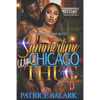 Summertime With A Chicago Thug - Paperback