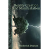 Reality Creation and Manifestation - Paperback