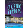 Closing Credits: A Novel of Golden-Era Hollywood - Paperback
