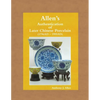 Allen's Authentication of Later Chinese Porcelain (1796 AD - 1999 AD) - Paperback