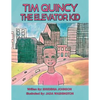 Tim Quincy: The Elevator Kid - Paperback