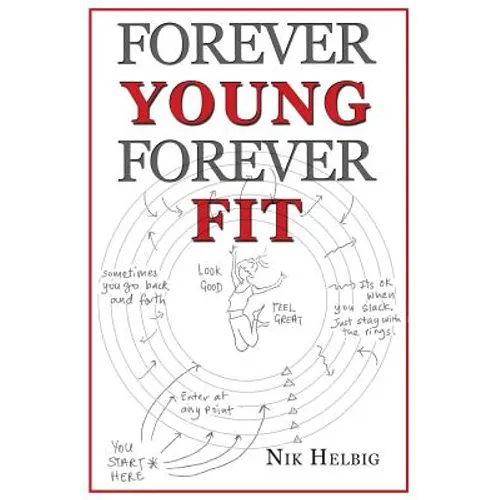 Forever Young Forever Fit - Paperback
