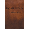 Home Road - Paperback