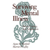 Surviving Mental Illness: Stress, Coping, and Adaptation - Paperback