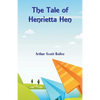 The Tale of Henrietta Hen - Paperback