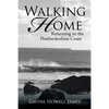 Walking Home: Returning to the Pembrokeshire Coast - Paperback
