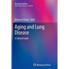 Aging and Lung Disease: A Clinical Guide - Paperback