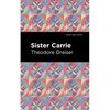 Sister Carrie - Paperback