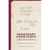Imaginary Languages: Myths, Utopias, Fantasies, Illusions, and Linguistic Fictions - Paperback