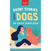 Short Stories About Dogs in Easy English: 15 Paw-some Dog Stories for English Learners - Hardcover
