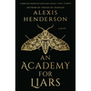 An Academy for Liars - Hardcover