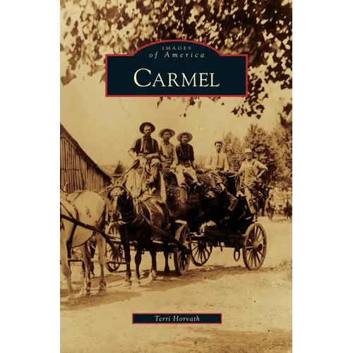 Carmel - Hardcover