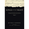 Songs in the Night: Trusting God's Promises in the Dark Hours Volume 1 - Paperback