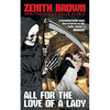 All for the Love of a Lady - Paperback