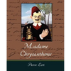 Madame Chrysantheme - Paperback