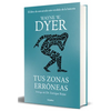 Tus Zonas Erróneas (Edición de Lujo) / Your Erroneous Zones - Hardcover