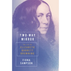 Two-Way Mirror: The Life of Elizabeth Barrett Browning - Hardcover