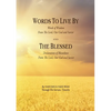 WORDS TO LIVE BY and THE BLESSED - Paperback