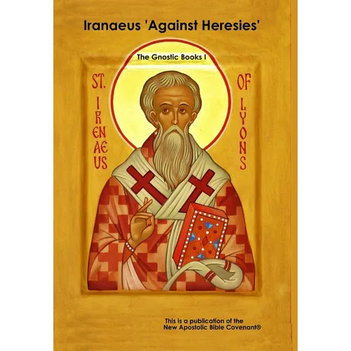Iranaeus 'Against Heresies' - Hardcover
