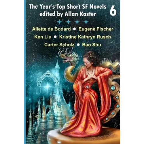 The Year's Top Short SF Novels 6 - Paperback