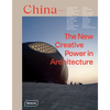 China: The New Creative Power in Architecture - Hardcover