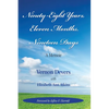 Ninety-Eight Years, Eleven Months, Nineteen Days: A Memoir - Paperback