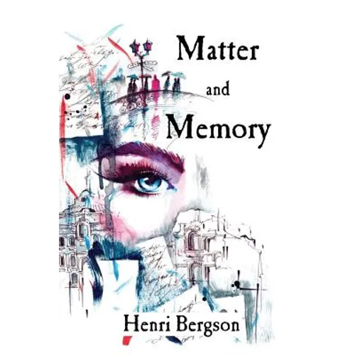 Matter and Memory - Paperback