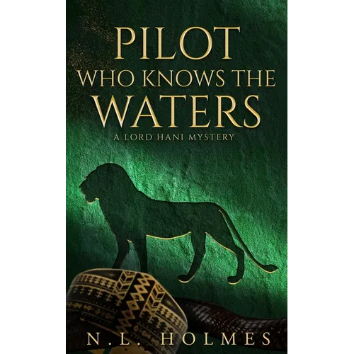 Pilot Who Knows the Waters - Paperback