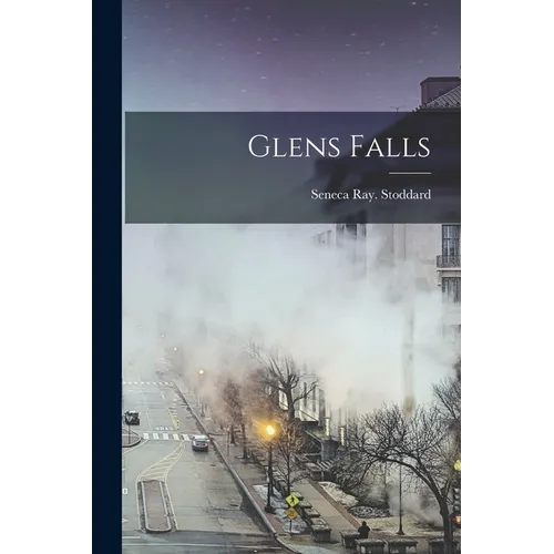 Glens Falls - Paperback