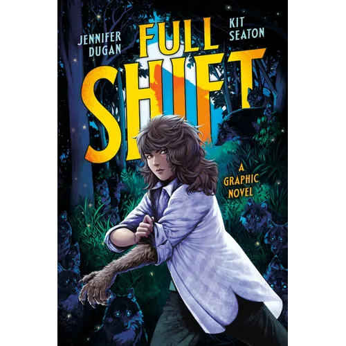 Full Shift: A Graphic Novel - Paperback