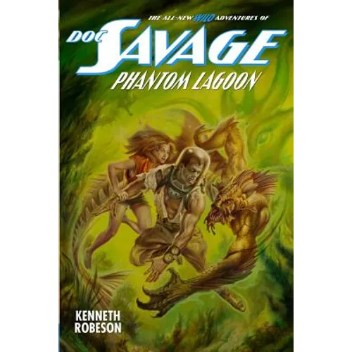 Doc Savage: Phantom Lagoon - Paperback