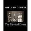 The Mystical Druze - Paperback