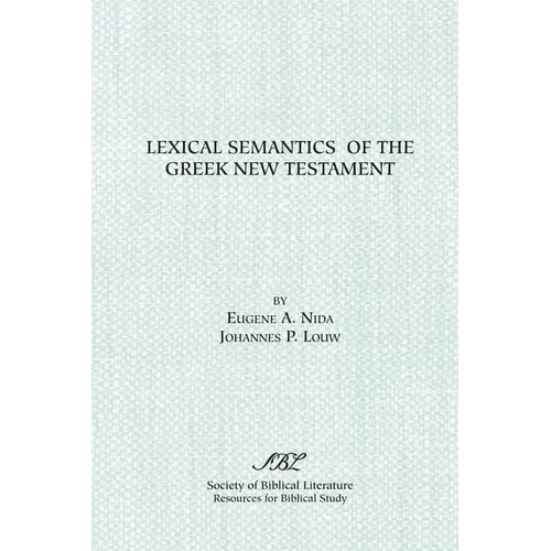 Lexical Semantics of the Greek New Testament - Paperback