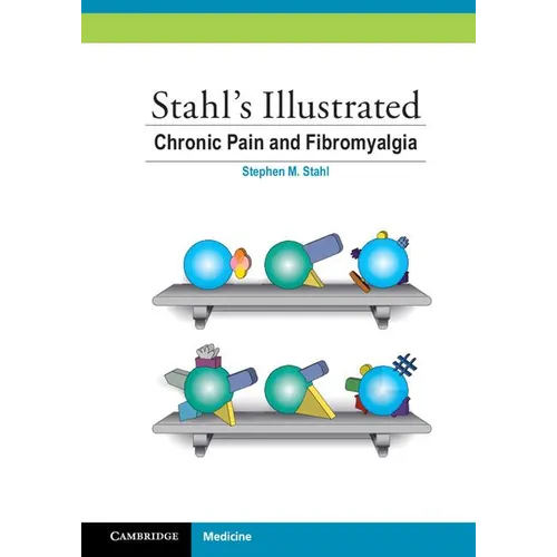 Stahl Illustrate Chronic Pain Fibro - Paperback