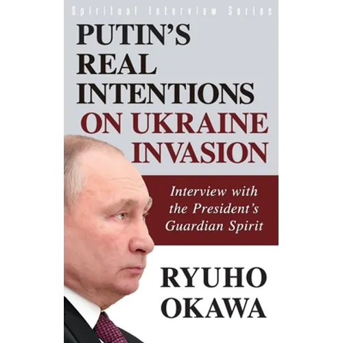 Putin's Real Intentions on Ukraine Invasion - Paperback