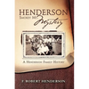 Henderson Smokey Mt. Mystery: A Henderson Family History - Paperback