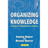 Organizing Knowledge: An Introduction to Managing Access to Information - Paperback