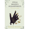 Stella Walker's Acquaintances - Paperback