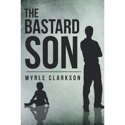 The Bastard Son - Paperback