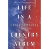 Life in a Country Album: Poems - Paperback