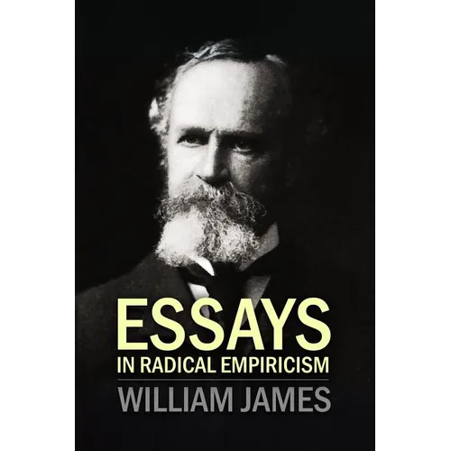Essays In Radical Empiricism - Paperback