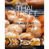 Thai Street Food: thailands best street food YOU MUST TRY! - Paperback