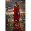 Of Flowers and Cyclones - Paperback