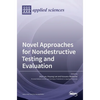Novel Approaches for Nondestructive Testing and Evaluation - Hardcover