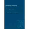 Annals of Printing: A Chronological Encyclopaedia - Paperback