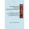 Polarization and the Healthier Church: Applying Bowen Family Systems Theory to Conflict and Change in Society and Congregational Life - Paperback
