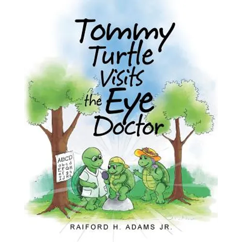 Tommy Turtle Visits the Eye Doctor - Paperback