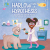 Harlow Has a Hypothesis: Explaining the Scientific Method - Paperback